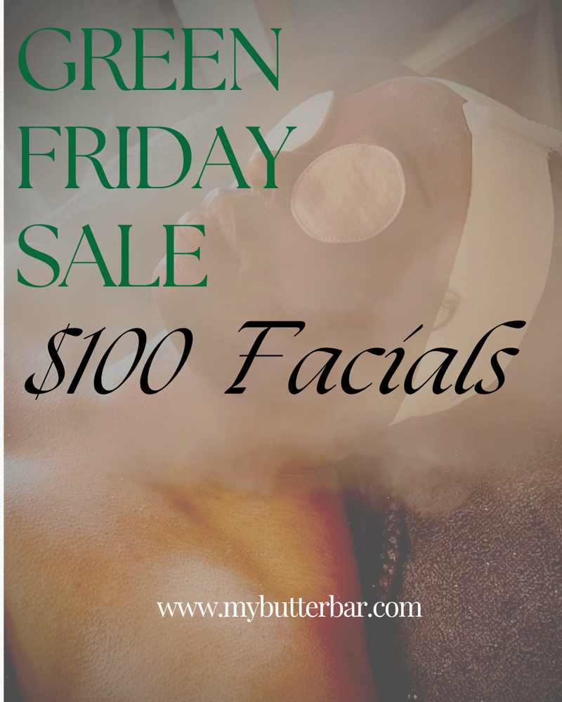 Green Friday $100 Facial